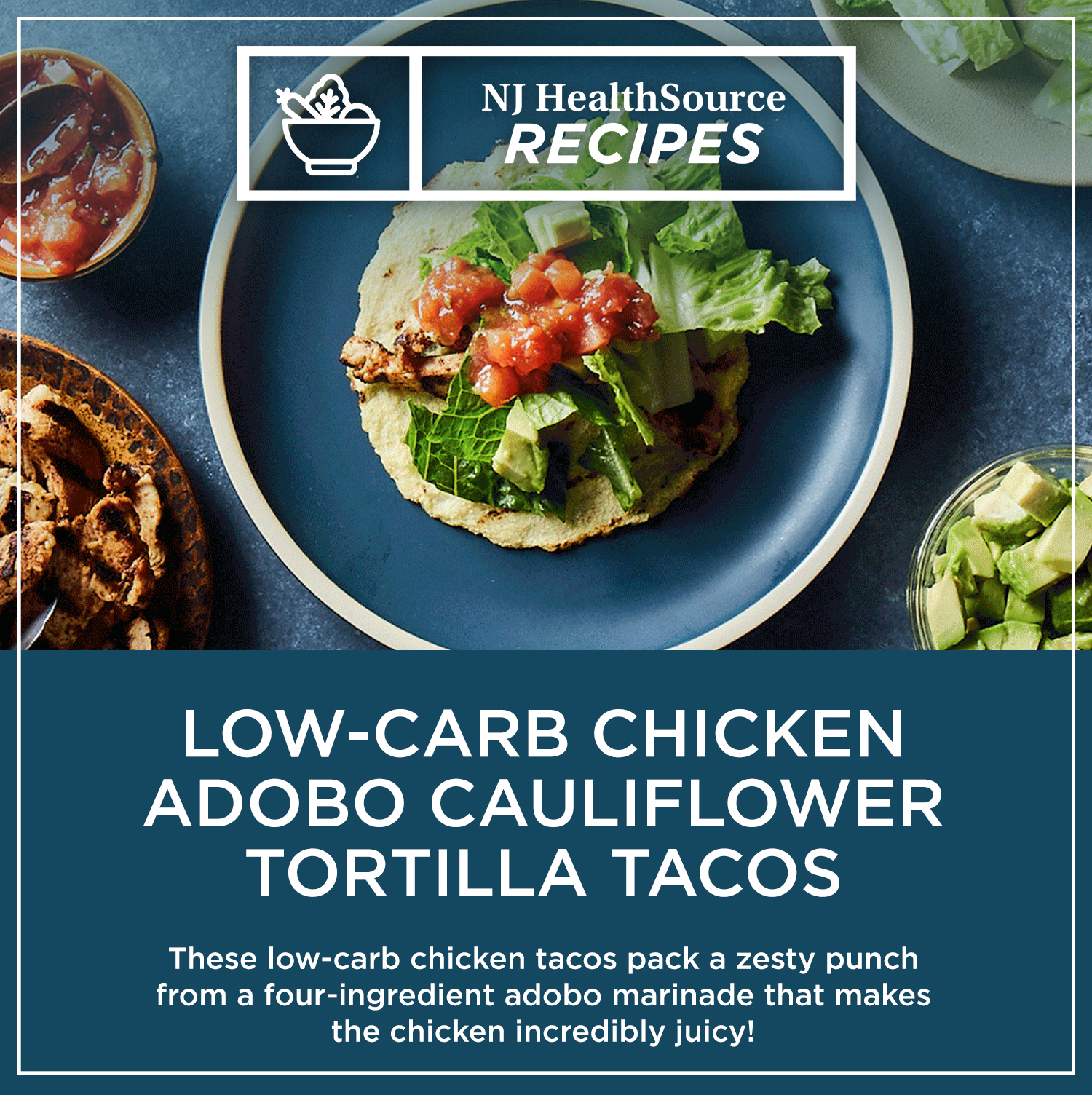 Low Carb Chicken Adobo Cauliflower Tortilla Tacos