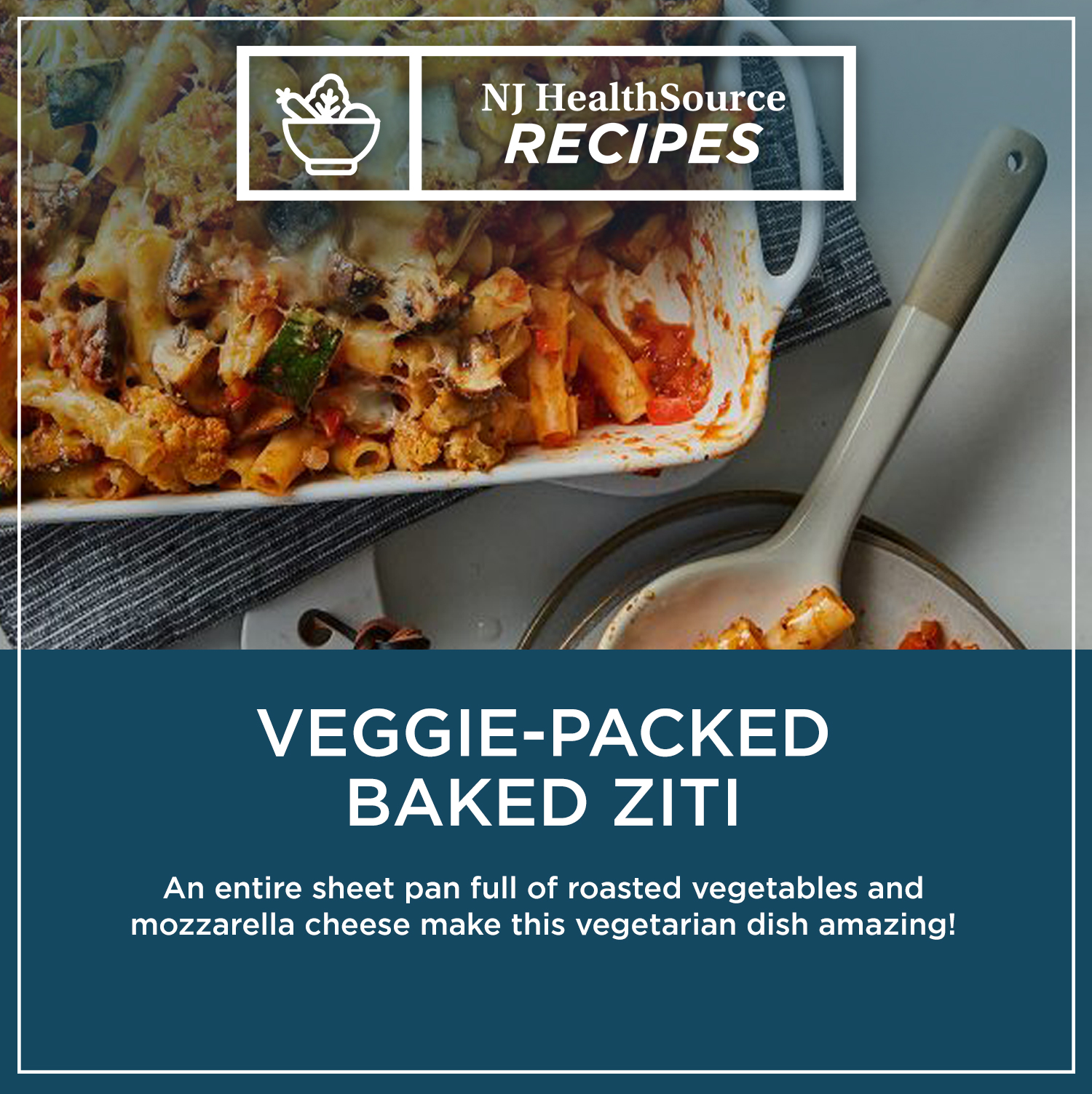 Veggie Packed Baked Ziti